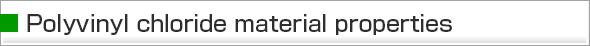 Polyvinyl chloride material properties